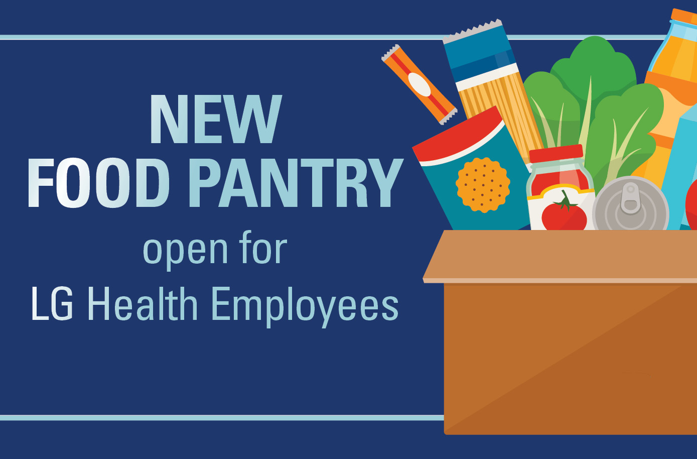 New Food Pantry open for LG Health Employees